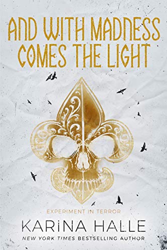 And With Madness Comes the Light (Experiment in Terror #6.5)