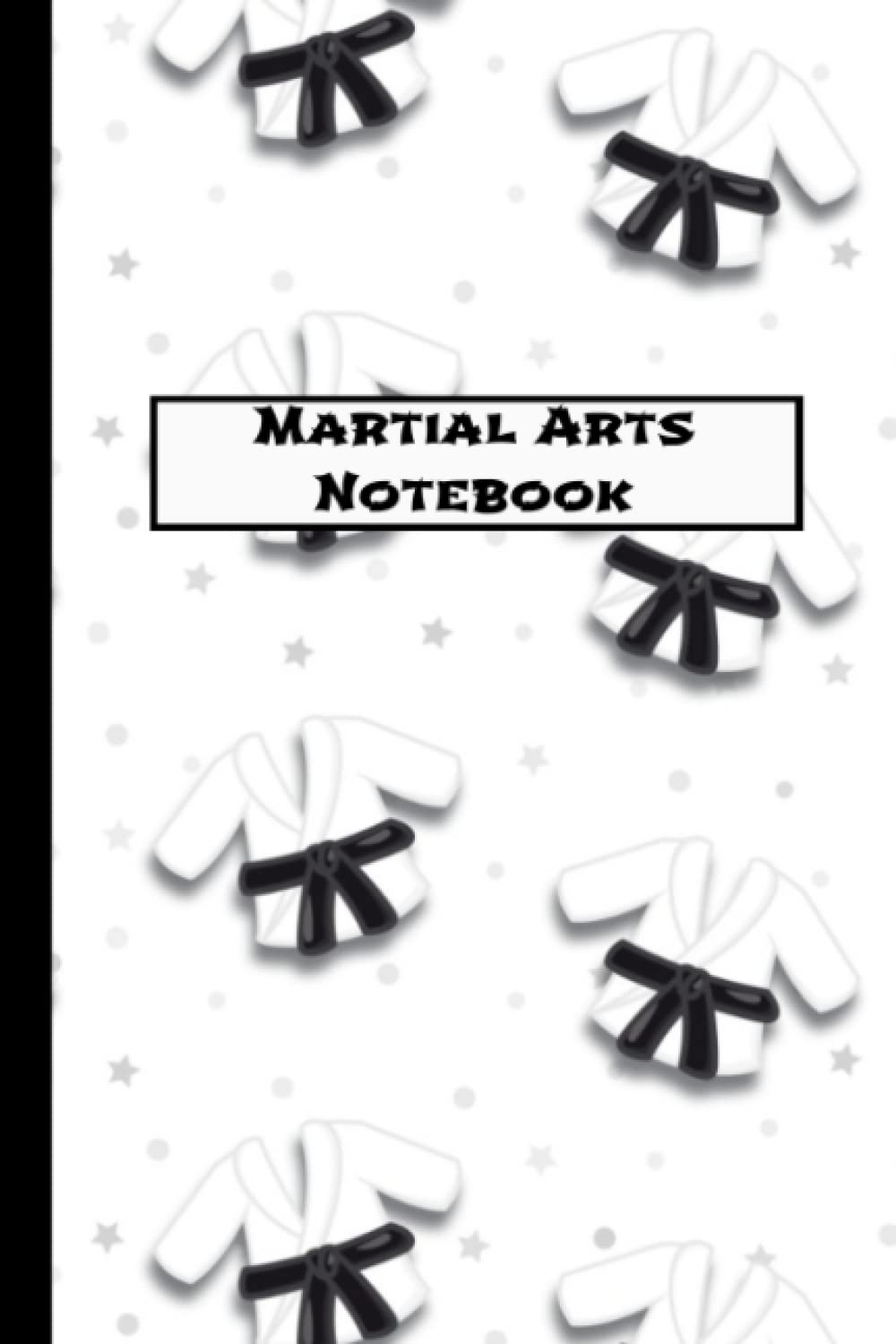 Martial Arts Notebook: Martial arts Themed Notebook with lined pages for taking notes!