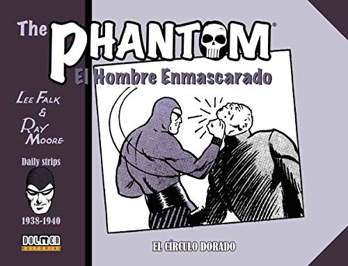 THE PHANTOM 1939-1940: El circulo dorado (Sin fronteras)