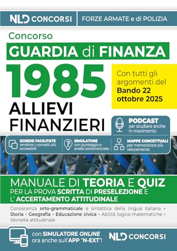 Concorso 1985 allievi finanzieri Guardia di Finanza 2025. Manuale di teoria e quiz con tutte le materie per la prova scritta