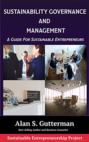 Sustainability Governance and Management: A Guide for Sustainable Entrepreneurs