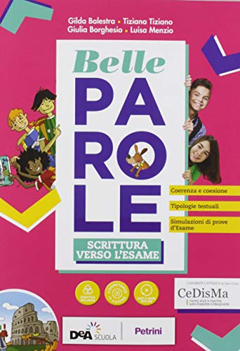 Belle Parole. Con Palestra Competenze, Scrittura Verso L'esame, Pieghevole Per Il Ripasso. Per La Scuola Media. Con E-Book. Con Espansione Online. Con DVD-ROM - 4