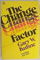 The change factor: The risks and joys 0310272513 Book Cover