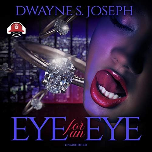 Eye for an Eye Audiobook by Dwayne S. Joseph