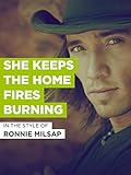  She Keeps The Home Fires Burning im Stil von \
