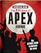 Produktbild The Big Book of Apex Legends (Unoffical Guide): The Ultimate Guide to Dominate the Arena