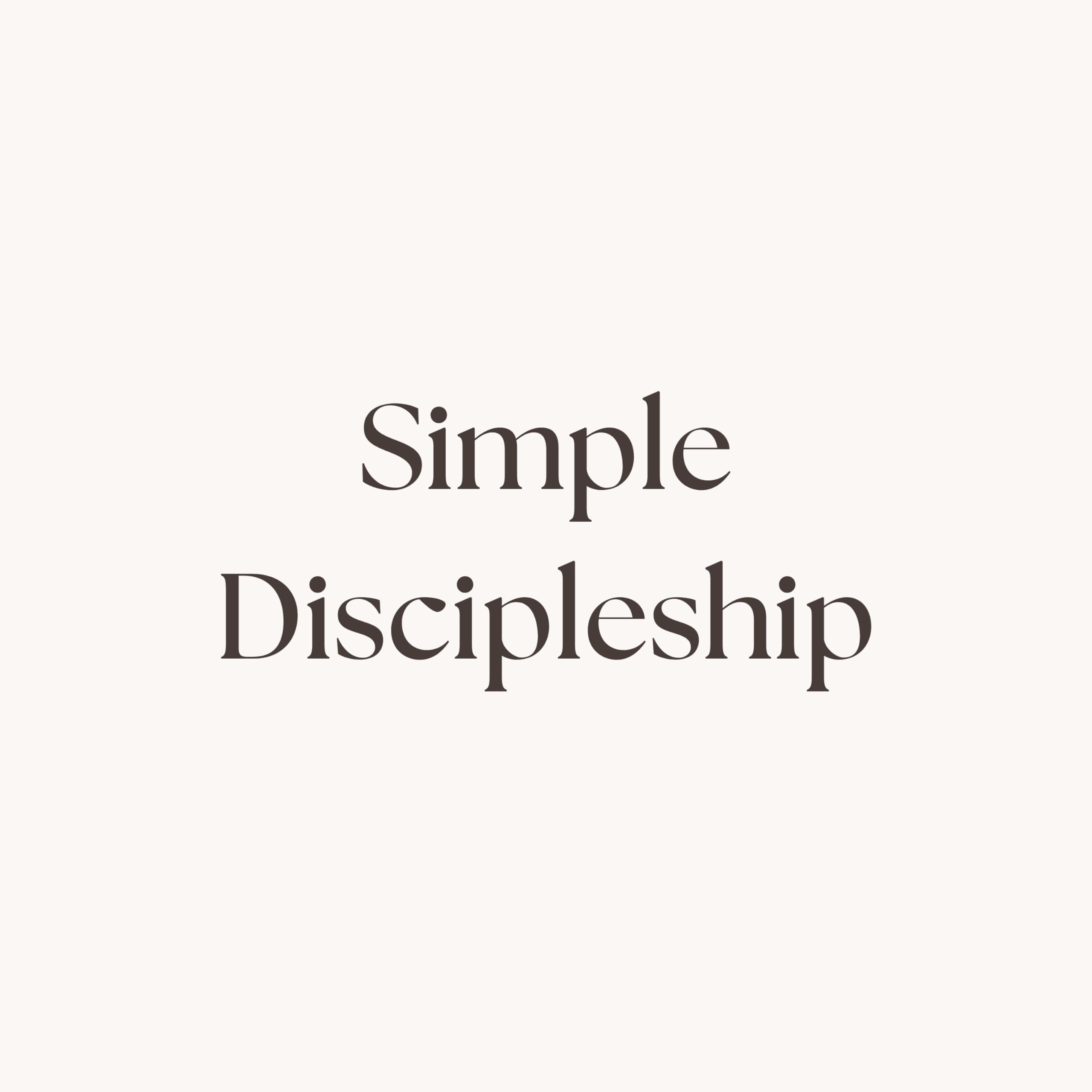 Simple Discipleship