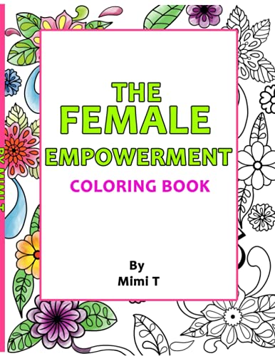 The Female Empowerment Coloring Book