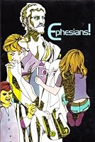 Ephesians! (LCA adult Christian education series) B00072SFUS Book Cover
