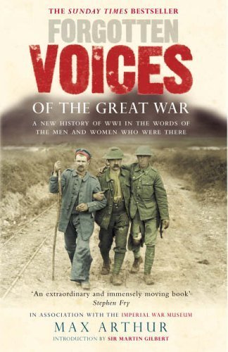 Forgotten Voices Of The Great War by Max Arthur(2003-10-02)