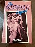 The Mistinguett Legend