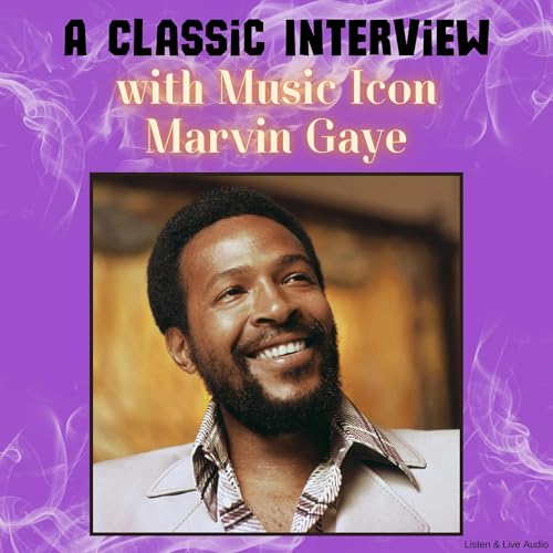 『A Classic Interview with Music Icon Marvin Gaye』のカバーアート