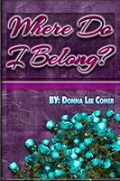 Where Do I Belong 1489552669 Book Cover