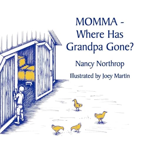 Momma - Where Has Grandpa Gone?