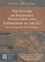 Insurance Regulation and Supervision in the EU: Report of a CEPS Task Force (Ceps Task Force Reports) by Johan Van Der Ende (2006-09-01)