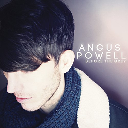 Angus Poley Play Before the Grey by Angus Powell on Amazon Music