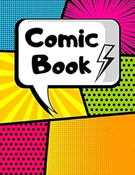 Comic Book: Blank Comic Pages | Make Your Own Comic Strips | Art and Drawing for Kids | 205 Pages