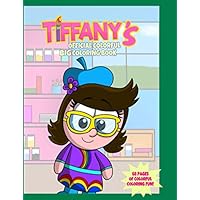 Tiffany&rsquo;s BIG Official Colorful Coloring Book
