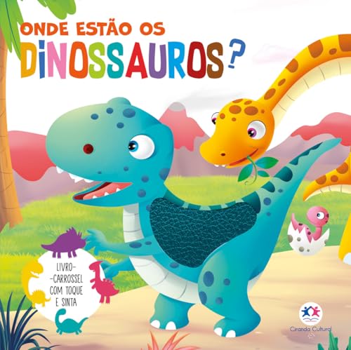 Onde estão os dinossauros? – Toque e sinta: