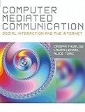 Computer Mediated Communication