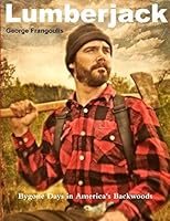 Lumberjack 1312772115 Book Cover