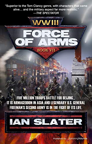 Force of Arms (WW III Book 7)