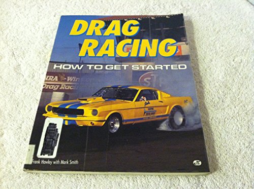 Drag Racing: How to Get Started