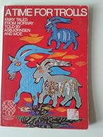 A Time for Trolls: Fairy Tales from Norway 8203171281 Book Cover