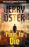 jerry oster wnax  FIXIN\' TO DIE (English Edition)