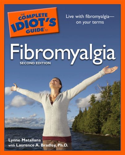 Buy The Complete Idiot's Guide to Fibromyalgia, 2nd Edition (Complete Idiot's Guides (Lifestyle Paperback)) — BookShops.in