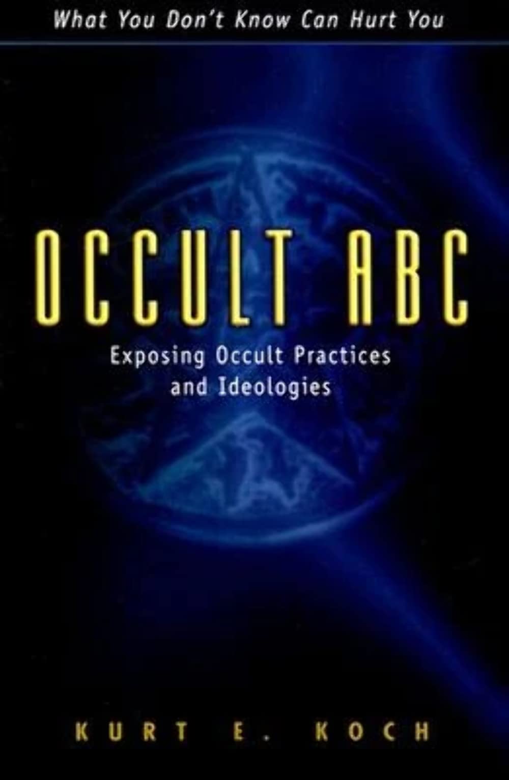Occult ABC: Exposing Occult Practices and Ideologies (English and German Edition)