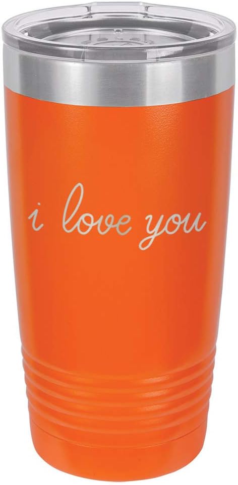 I LOVE YOU Orange 20 oz Drink Tumbler With Straw | Engraved Stainless Steel Travel Mug | Funny Quote Gift Idea | OnlyGifts.com