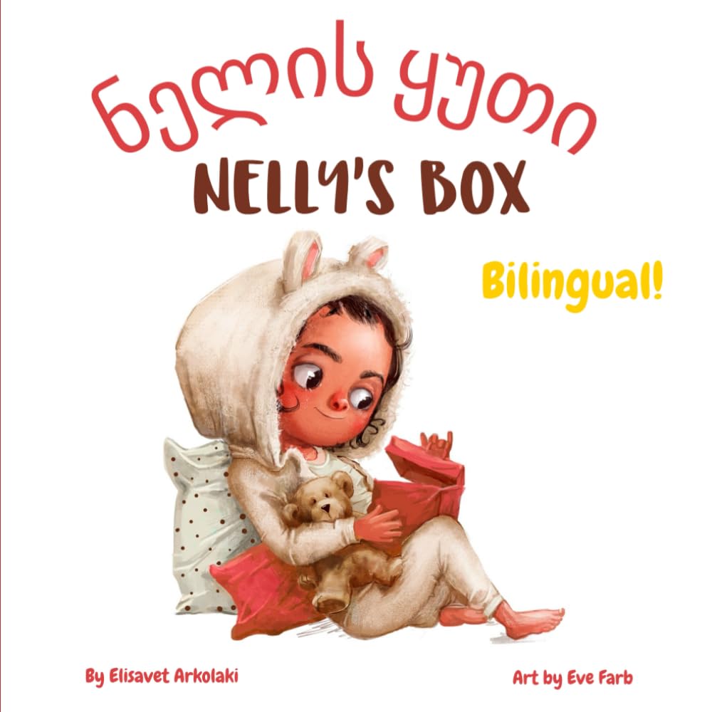 Nelly’s Box - ნელის ყუთი: A Georgian English bilingual children's book, ideal for early readers (Georgian language edition) (Georgian Bilingual Books - Fostering Creativity in Kids)