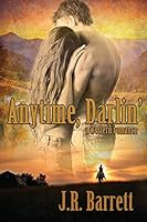 Anytime, Darlin': A Western Romance 1518809642 Book Cover