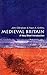 Medieval Britain: A Very Short Introduction