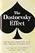 The Dostoevsky Effect: Problem Gambling and the Origins of Addiction