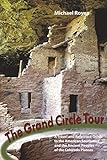 The Grand Circle Tour: A travel and reference guide to the American Southwest and the ancient peoples of the Colorado Plateau