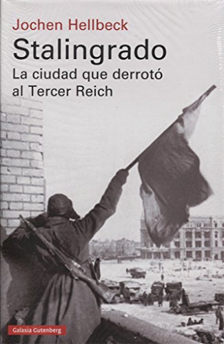 Télécharger Stalingrado: La ciudad que derrotó al Tercer Reich Livre eBook France