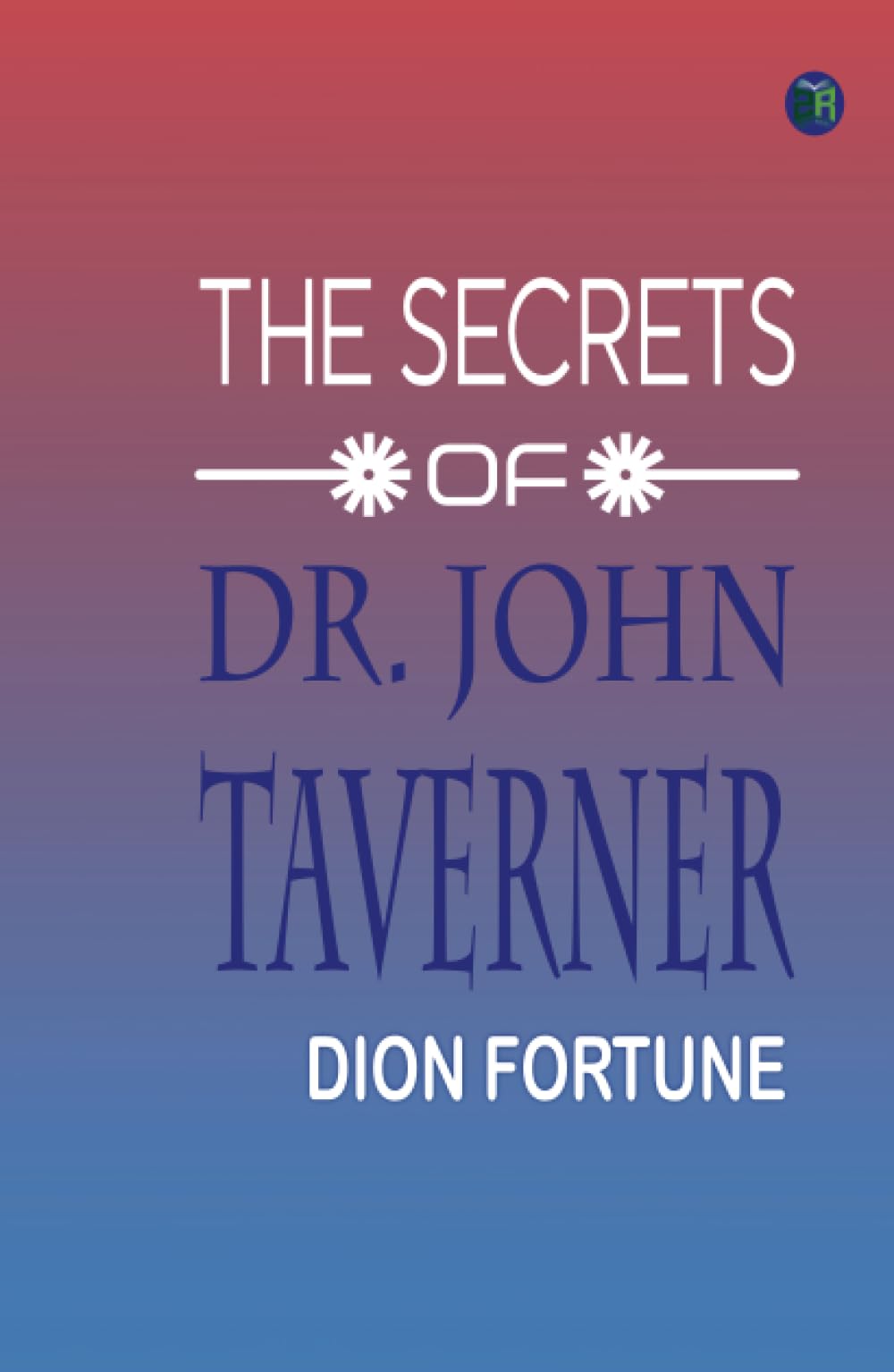 The Secrets of Dr. John Taverner