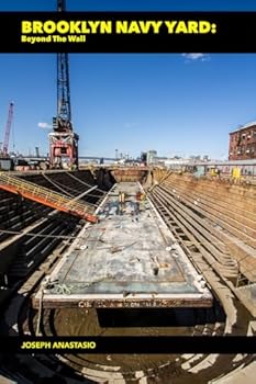 Brooklyn Navy Yard: Beyond The Wall