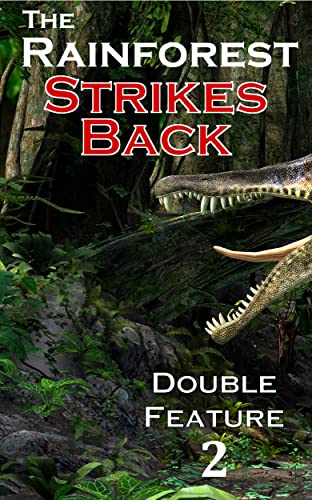 The Rainforest Strikes Back : Double Feature 2 (Trick-or-Treat Thrillers Book 21) by [Roma Gray, John Bruni]