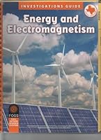 Texas Edition Investigations Guide Energy and Electromagnetism 1609028740 Book Cover
