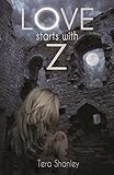 Love Starts With Z (The Dead Rapture Series Book 3)