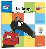  Le loup qui voulait aller à l\'école