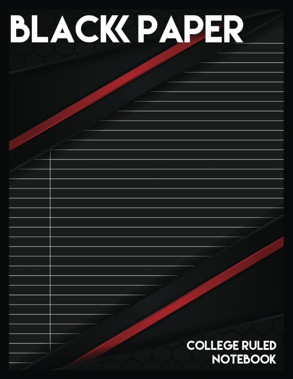 Black Paper Notebook College Ruled: Large Size Composition with White lines | 8.5 x 11 Inches | 108 Pages | For use with Gel Pens and White ink