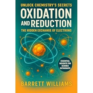 Oxidation and Reduction Audiobook By Barrett Williams cover art