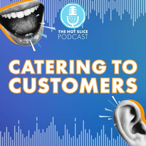 307. Catering to Customers | Special Pizza Expo Series