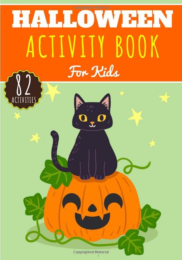 Halloween Activity Book: For Kids 4-8 Years Old Boy & Girl | Large Preschool Activity Book 82 Activities, Games and Puzzles To Discover and Learn on ... Vampires, Zombie and More. Activity at home