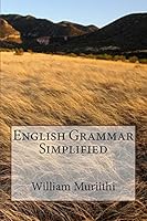 English Grammar Simplified 1503063135 Book Cover