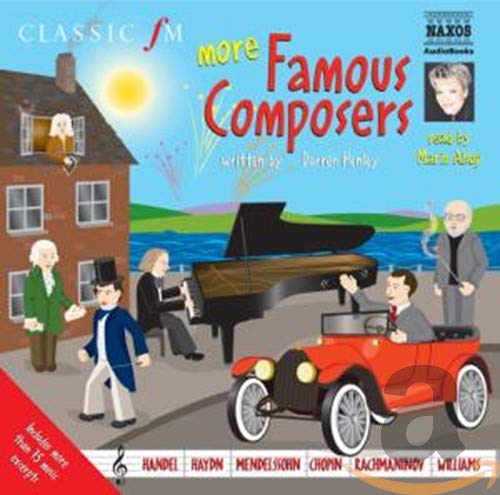 More Famous Composers (Classic Fm Junior Classics)
